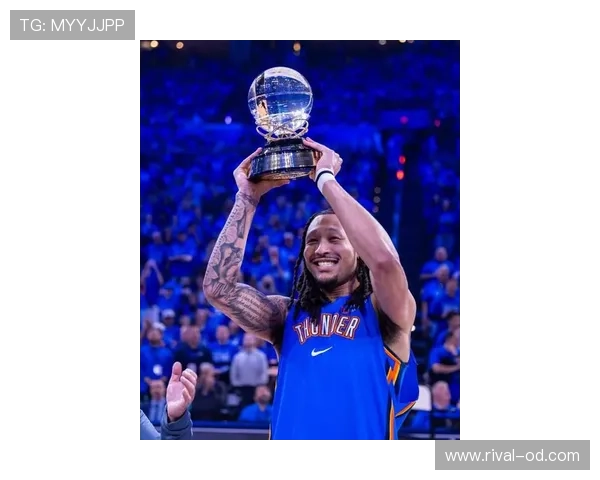 杰伦·威廉姆斯无球切入频繁拉开空间，得分效率显著提升